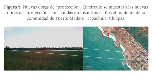 Figura 7. Nuevas obras de “protección”. En círculo se muestran las nuevas obras de “protección” construidas en los últimos años al poniente de la comunidad de Puerto Madero, Tapachula, Chiapas.